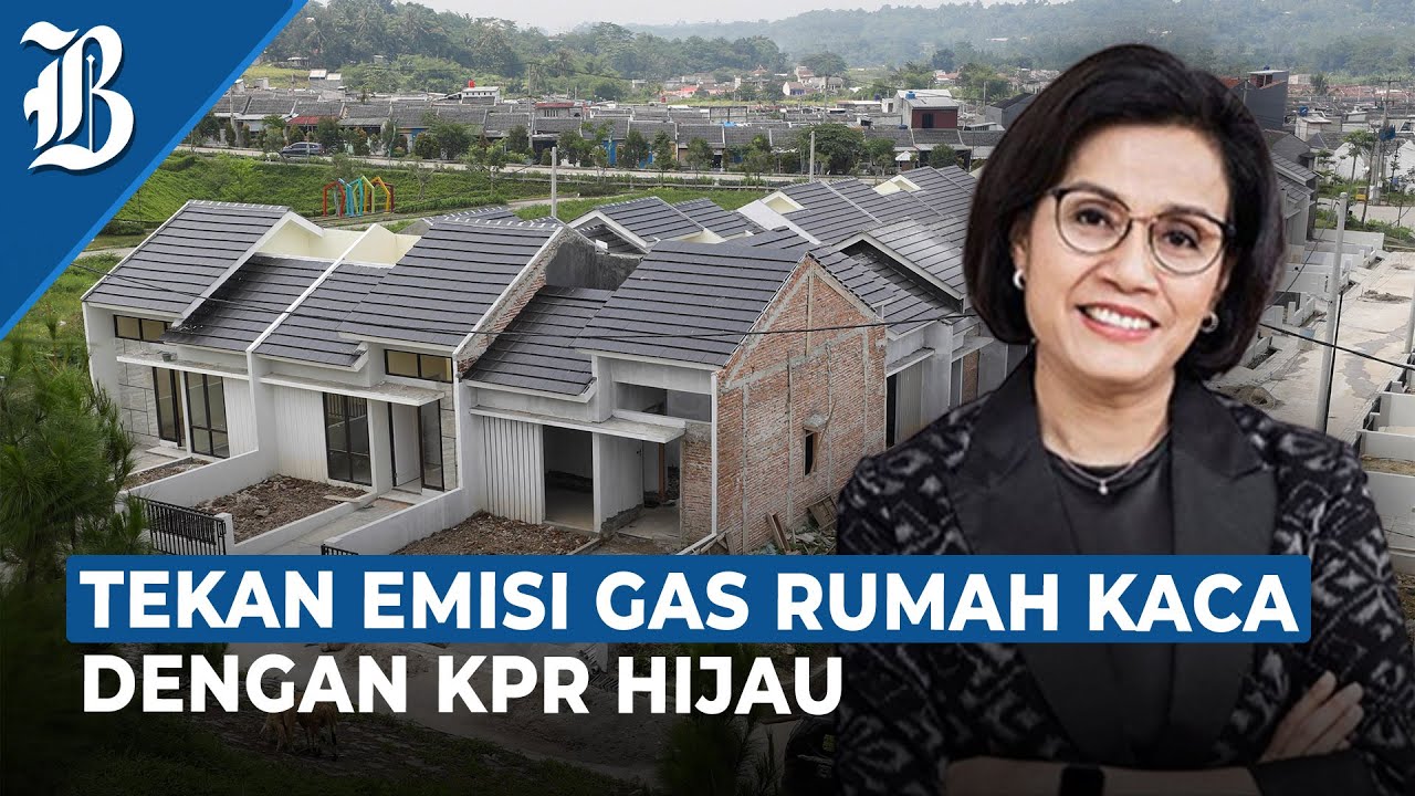 Menkeu Sri Mulyani Butuh Rp3.065 Triliun Demi Dorong Properti Hijau