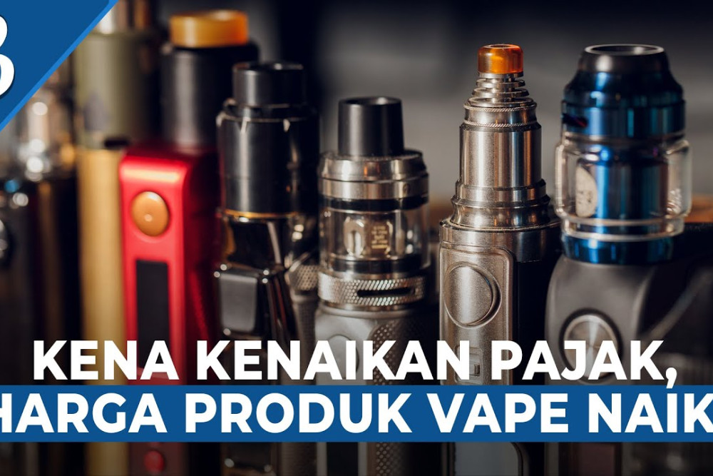 Pajak Rokok Elektrik Berlaku, Pengusaha Keberatan?