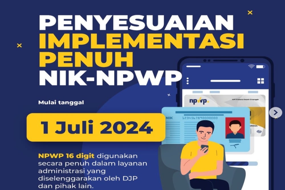 Deadline 30 Juni 2024, Simak Cara Pemadanan NIK-NPWP